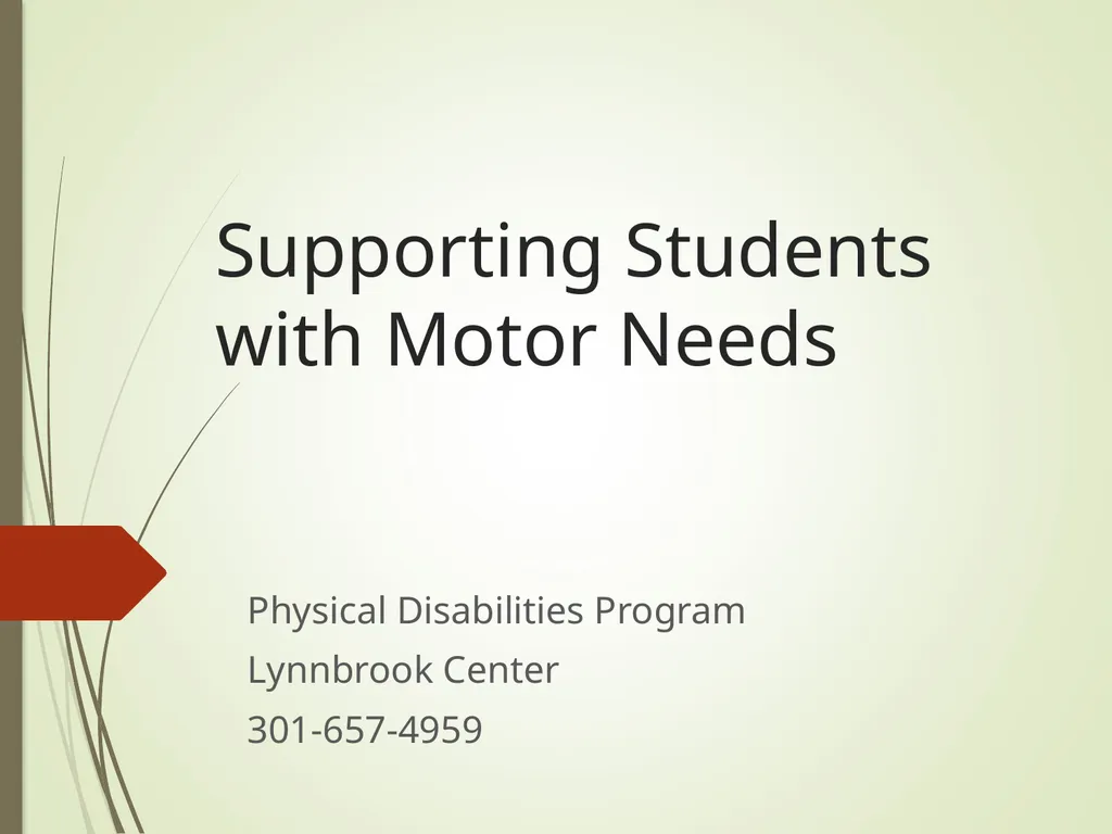 Supporting Students with Motor Needs Physical - slide 1 of 28