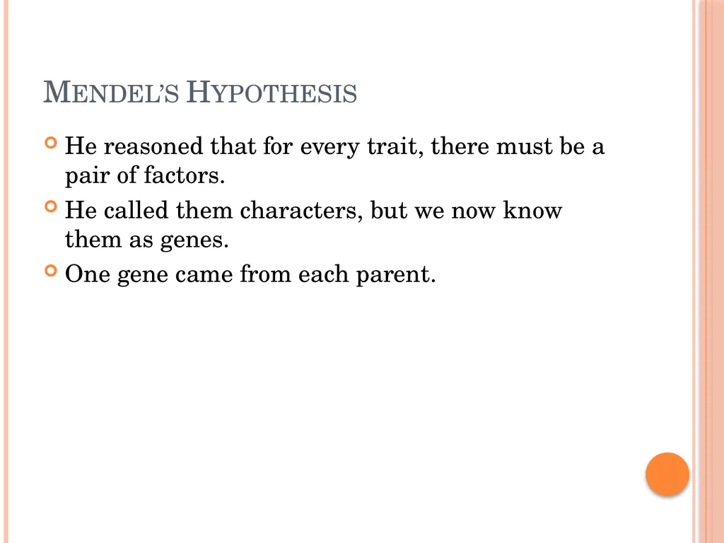 Biology Chapter 8 Heredity 8.1 Objectives Discuss - slide 8 of 23