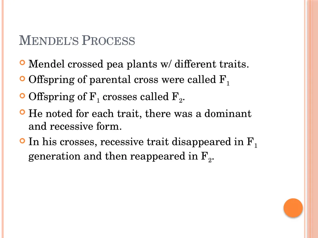 Biology Chapter 8 Heredity 8.1 Objectives Discuss - slide 7 of 23