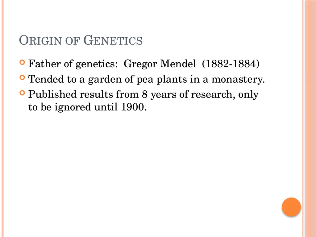 Biology Chapter 8 Heredity 8.1 Objectives Discuss - slide 5 of 23