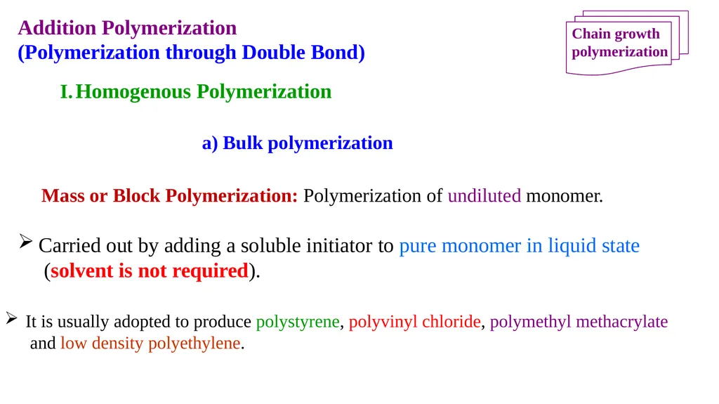 Chapter 2: General Methods for preparing Polymers - slide 101 of 156