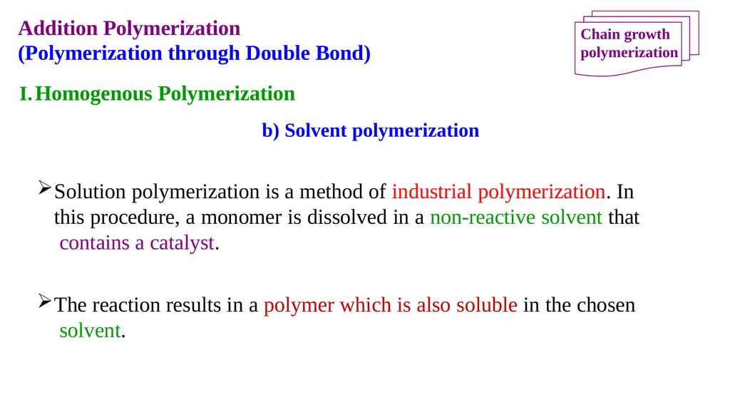 Chapter 2: General Methods for preparing Polymers - slide 103 of 156