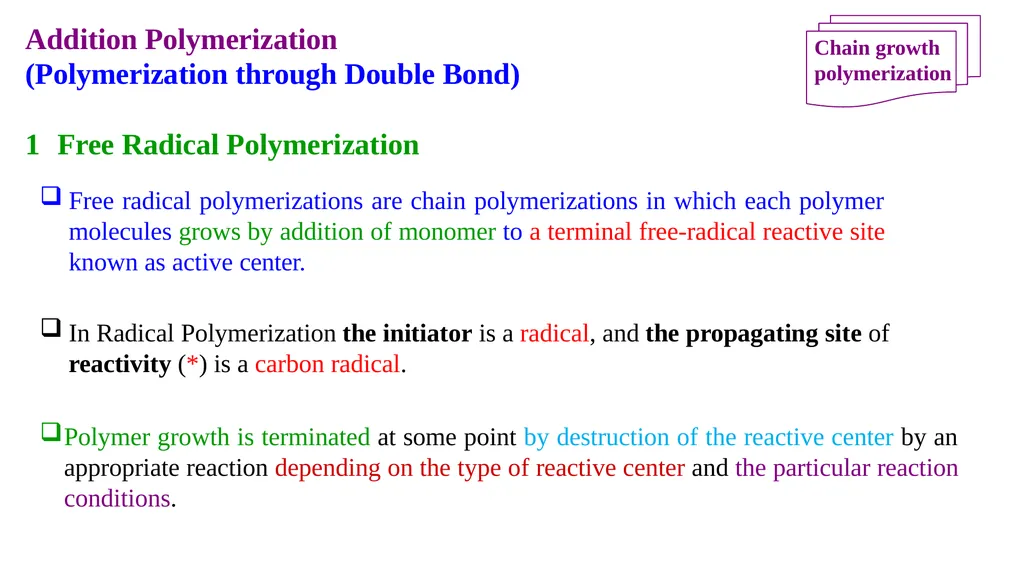 Chapter 2: General Methods for preparing Polymers - slide 80 of 156