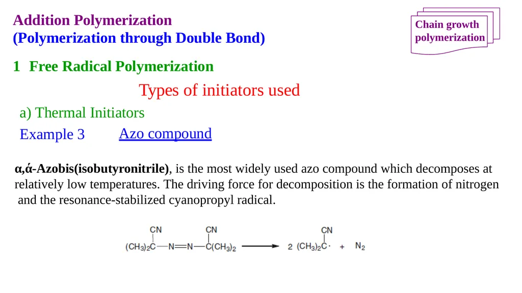 Chapter 2: General Methods for preparing Polymers - slide 85 of 156