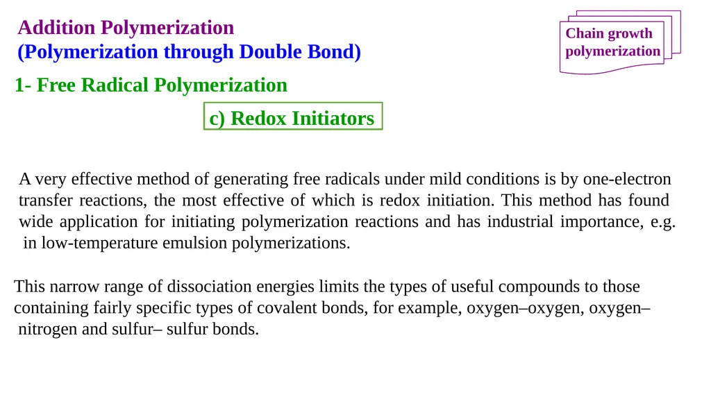 Chapter 2: General Methods for preparing Polymers - slide 89 of 156