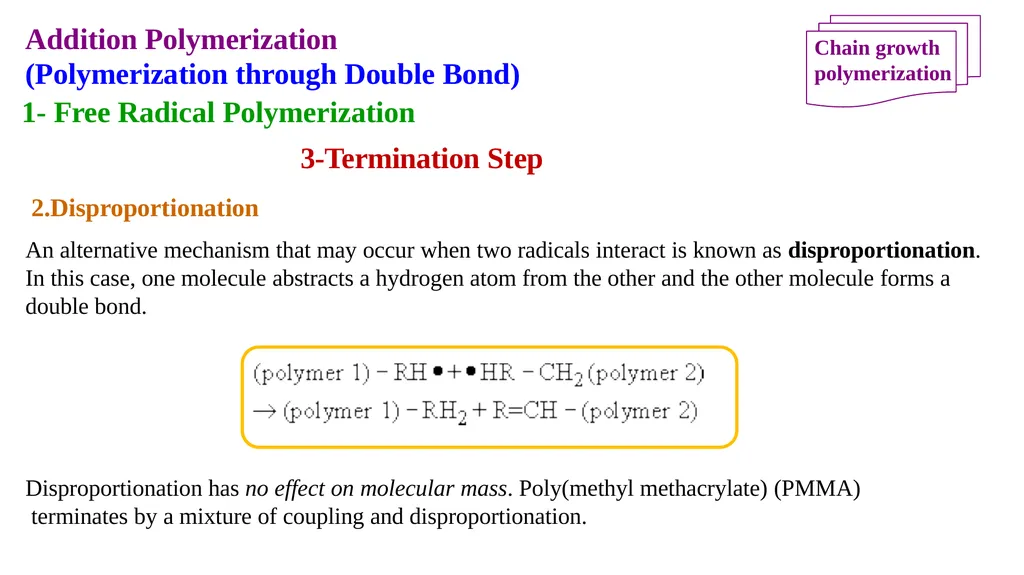 Chapter 2: General Methods for preparing Polymers - slide 95 of 156