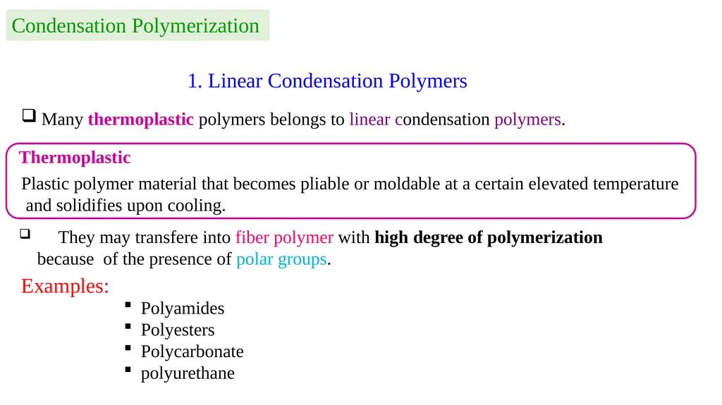Chapter 2: General Methods for preparing Polymers - slide 7 of 156