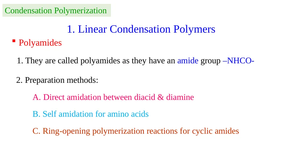 Chapter 2: General Methods for preparing Polymers - slide 8 of 156