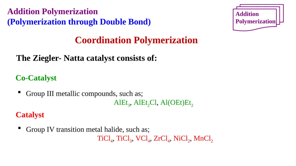 Chapter 2: General Methods for preparing Polymers - slide 130 of 156