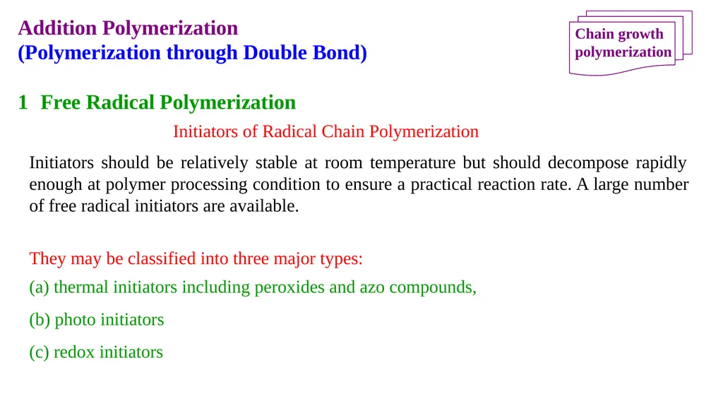 Chapter 2: General Methods for preparing Polymers - slide 81 of 156