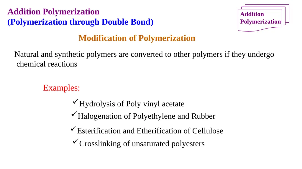 Chapter 2: General Methods for preparing Polymers - slide 153 of 156