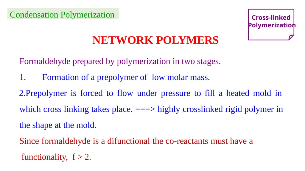 Chapter 2: General Methods for preparing Polymers - slide 38 of 156