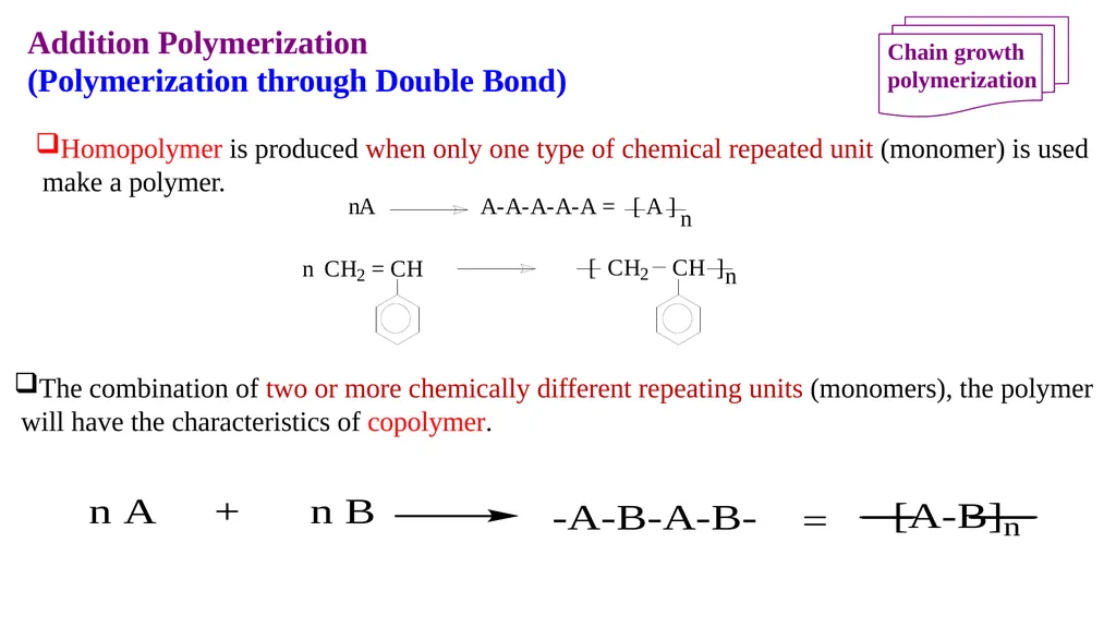 Chapter 2: General Methods for preparing Polymers - slide 74 of 156