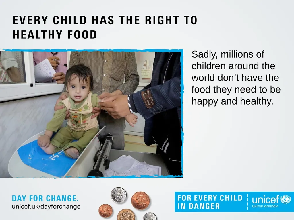 Unicef needs [insert name of school]! DAY FOR - slide 7 of 13