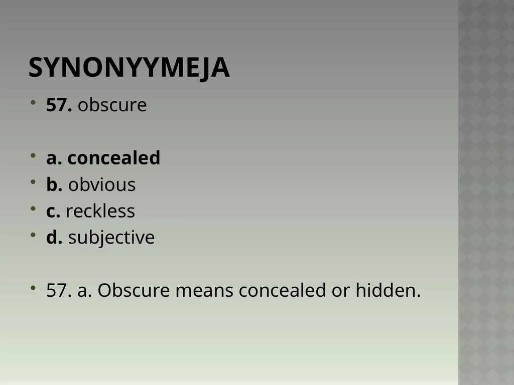 Synonyymeja 1. Which word means the same as - slide 115 of 494