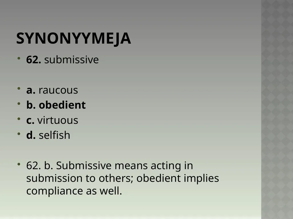 Synonyymeja 1. Which word means the same as - slide 125 of 494