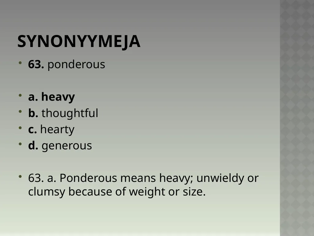 Synonyymeja 1. Which word means the same as - slide 127 of 494