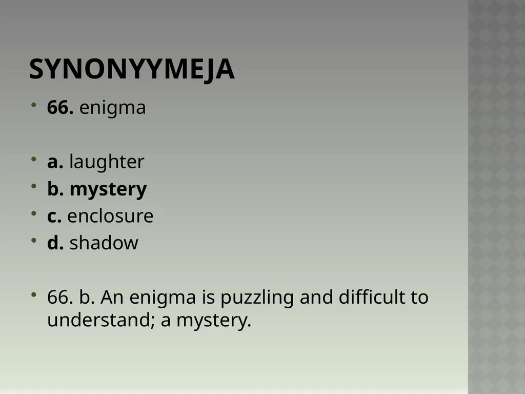 Synonyymeja 1. Which word means the same as - slide 133 of 494