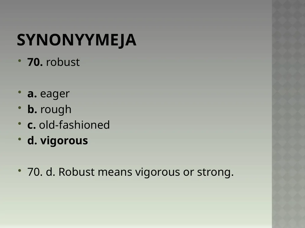 Synonyymeja 1. Which word means the same as - slide 141 of 494