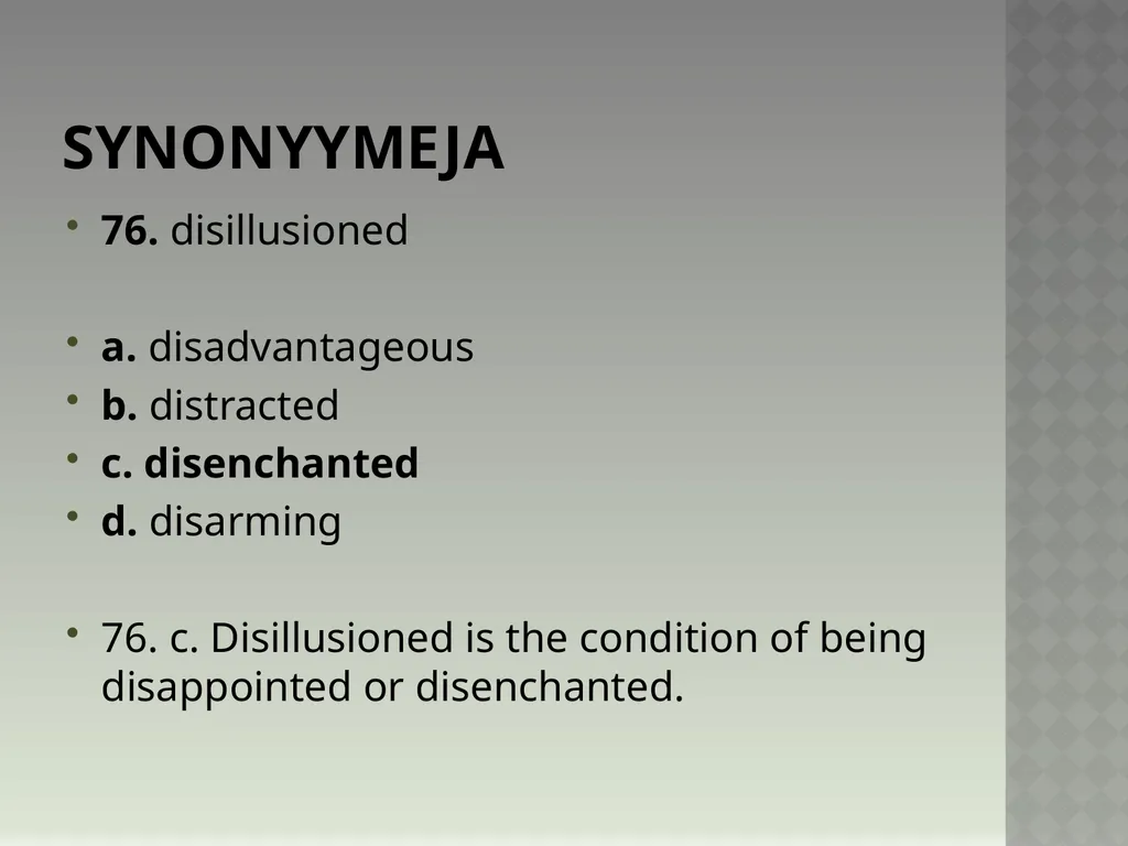 Synonyymeja 1. Which word means the same as - slide 153 of 494
