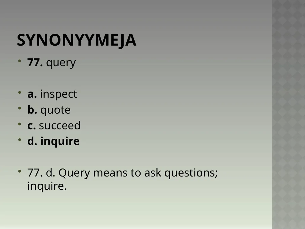 Synonyymeja 1. Which word means the same as - slide 155 of 494