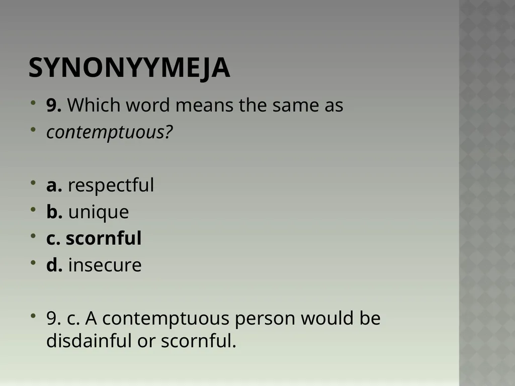 Synonyymeja 1. Which word means the same as - slide 18 of 494
