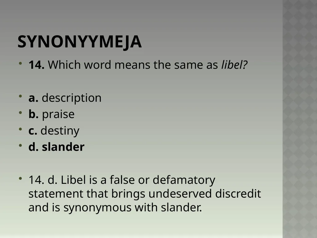 Synonyymeja 1. Which word means the same as - slide 28 of 494