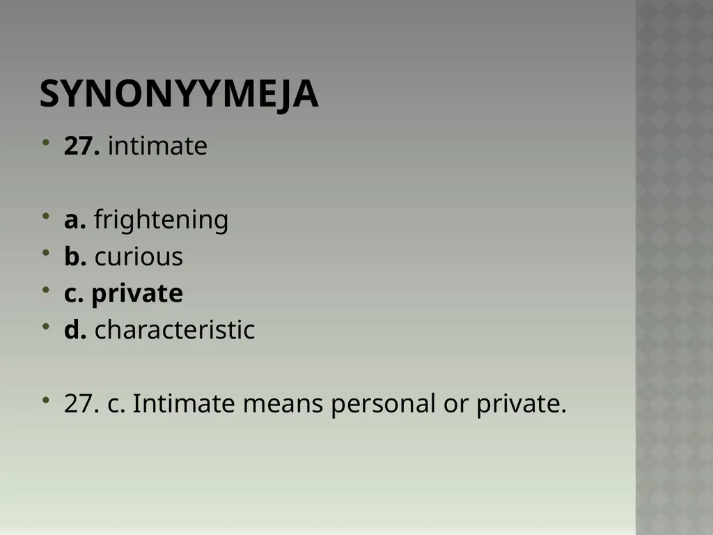 Synonyymeja 1. Which word means the same as - slide 55 of 494