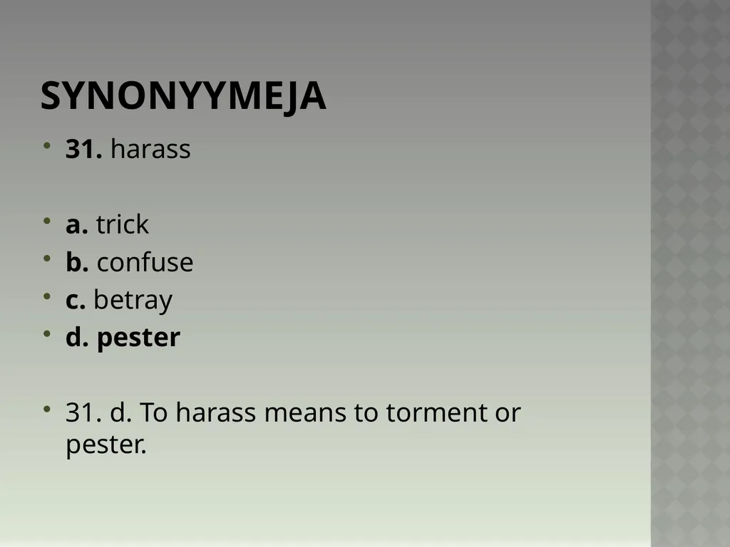 Synonyymeja 1. Which word means the same as - slide 63 of 494