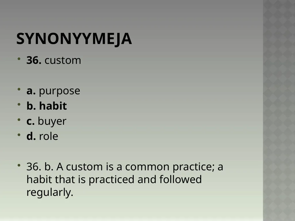 Synonyymeja 1. Which word means the same as - slide 73 of 494