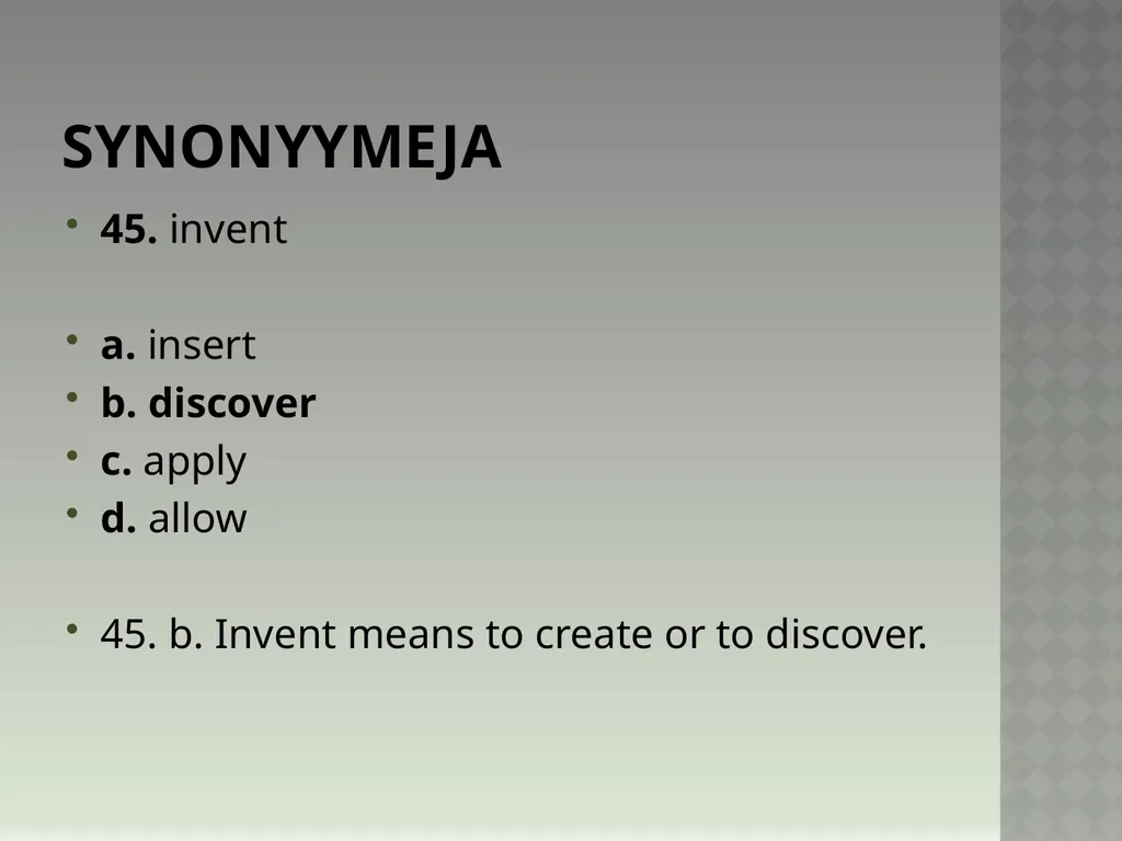 Synonyymeja 1. Which word means the same as - slide 91 of 494