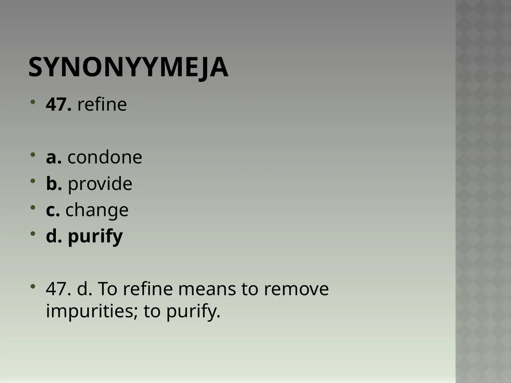 Synonyymeja 1. Which word means the same as - slide 95 of 494