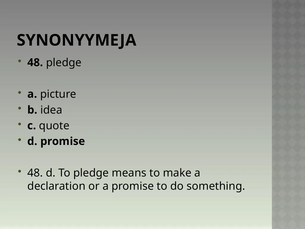 Synonyymeja 1. Which word means the same as - slide 97 of 494
