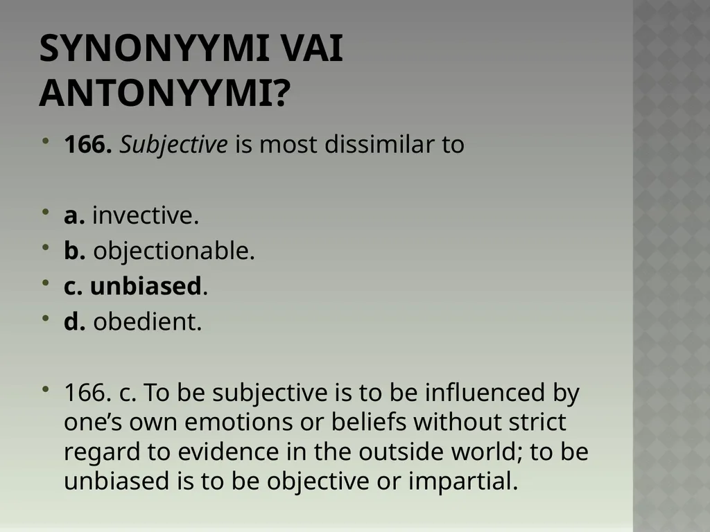 Synonyymeja 1. Which word means the same as - slide 336 of 494