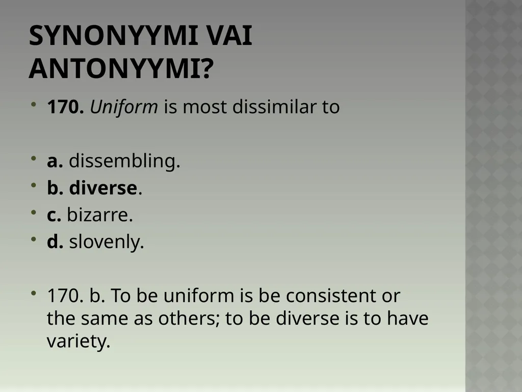 Synonyymeja 1. Which word means the same as - slide 344 of 494