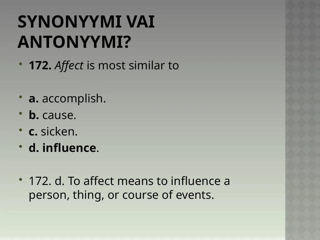 Synonyymeja 1. Which word means the same as - slide 348 of 494