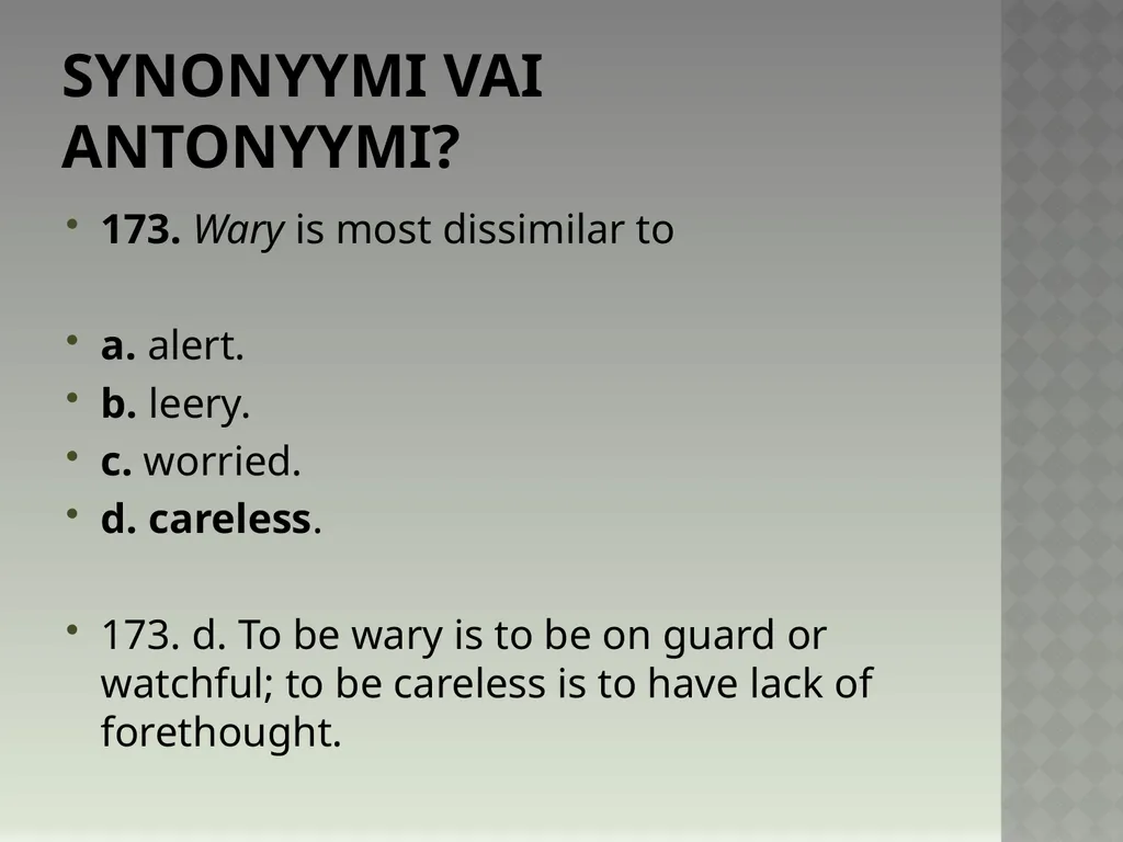 Synonyymeja 1. Which word means the same as - slide 350 of 494