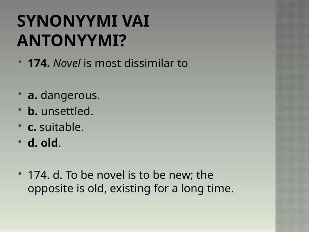 Synonyymeja 1. Which word means the same as - slide 352 of 494
