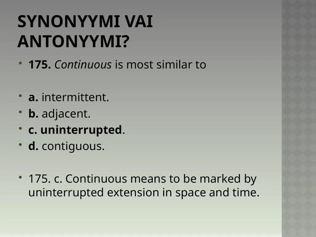 Synonyymeja 1. Which word means the same as - slide 354 of 494