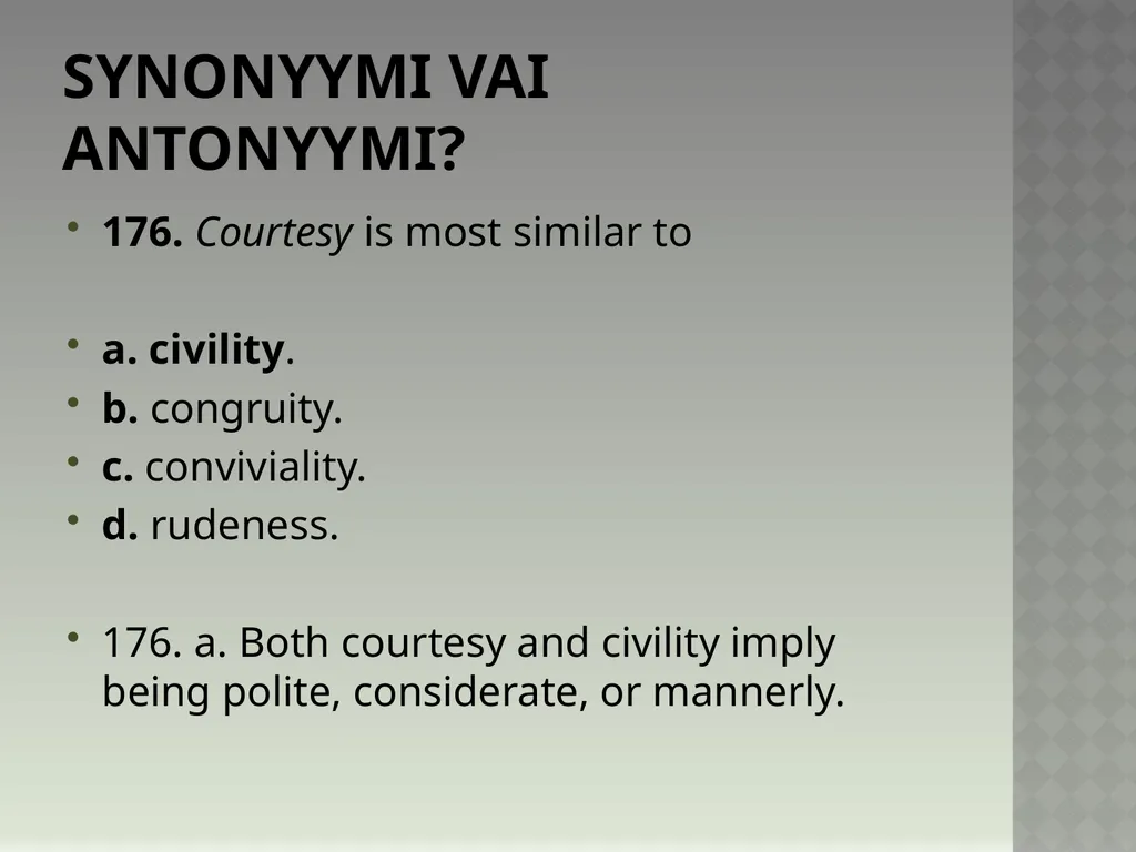Synonyymeja 1. Which word means the same as - slide 356 of 494