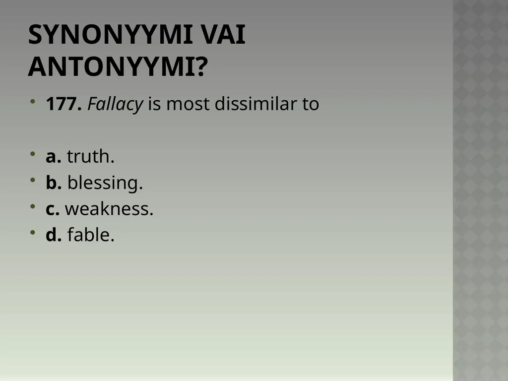 Synonyymeja 1. Which word means the same as - slide 357 of 494
