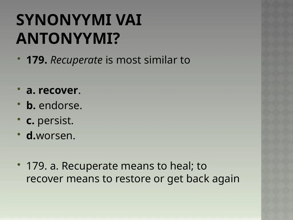 Synonyymeja 1. Which word means the same as - slide 362 of 494