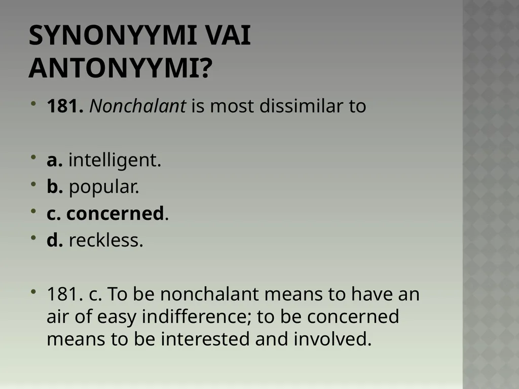 Synonyymeja 1. Which word means the same as - slide 366 of 494