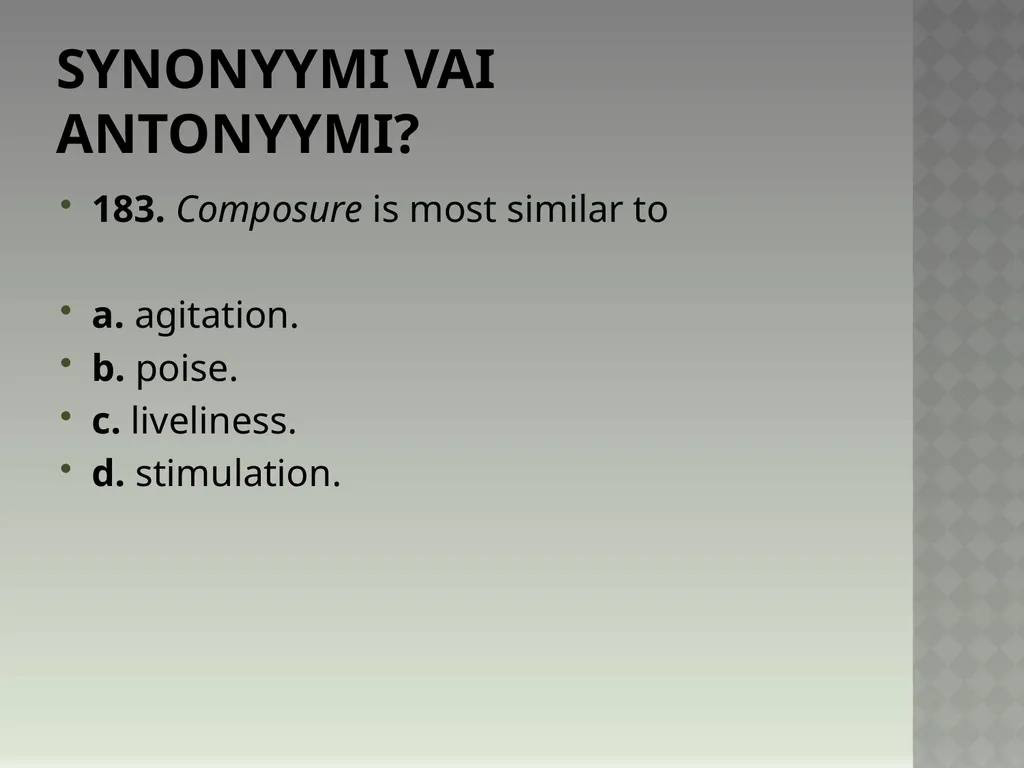 Synonyymeja 1. Which word means the same as - slide 369 of 494