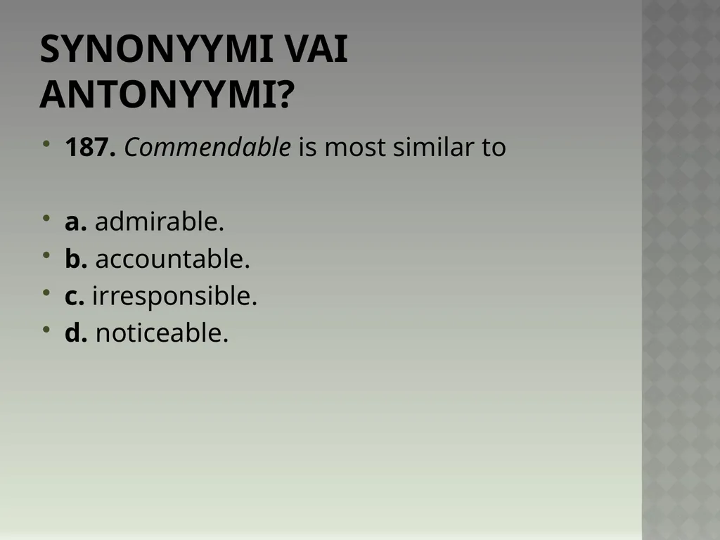 Synonyymeja 1. Which word means the same as - slide 377 of 494