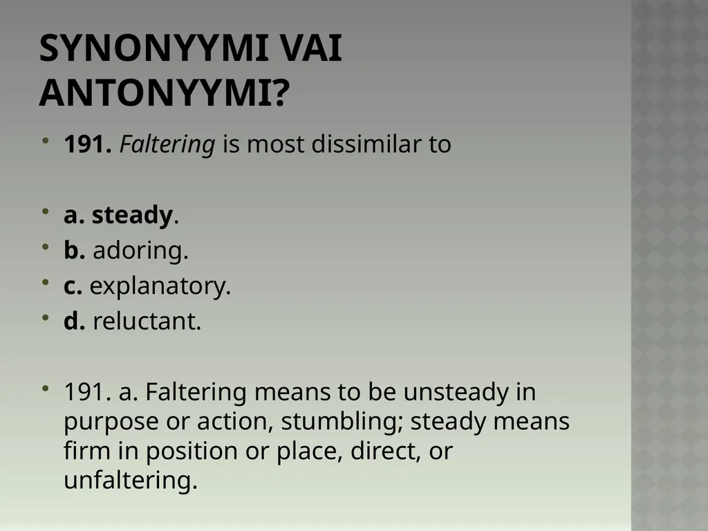 Synonyymeja 1. Which word means the same as - slide 386 of 494