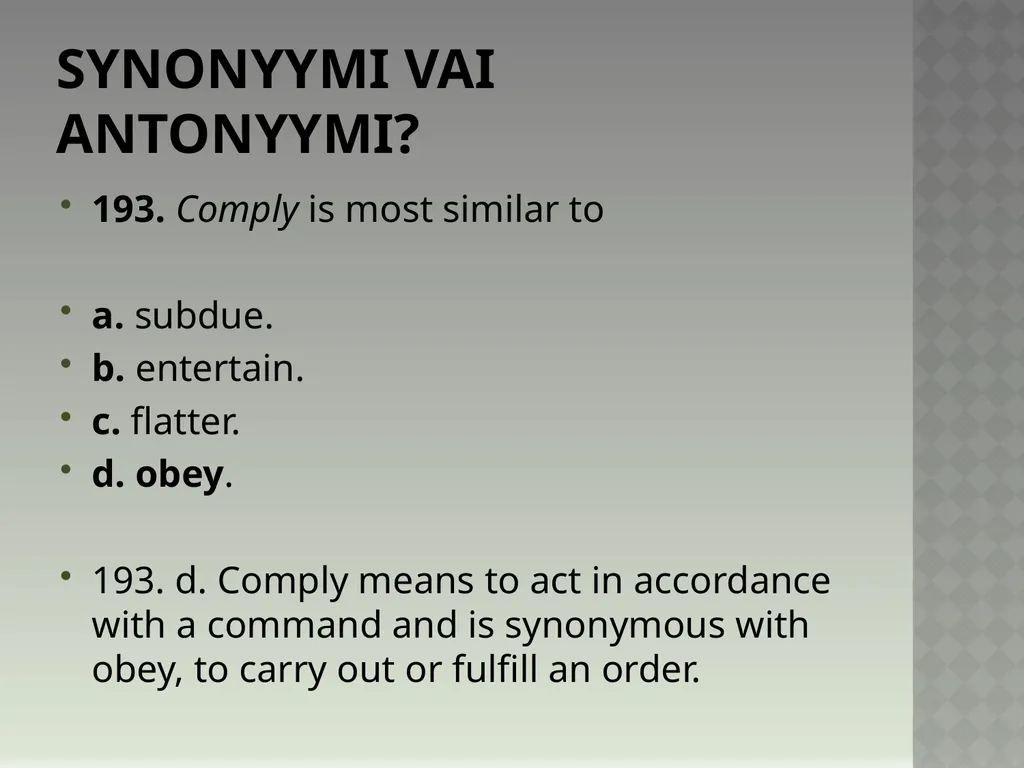 Synonyymeja 1. Which word means the same as - slide 390 of 494