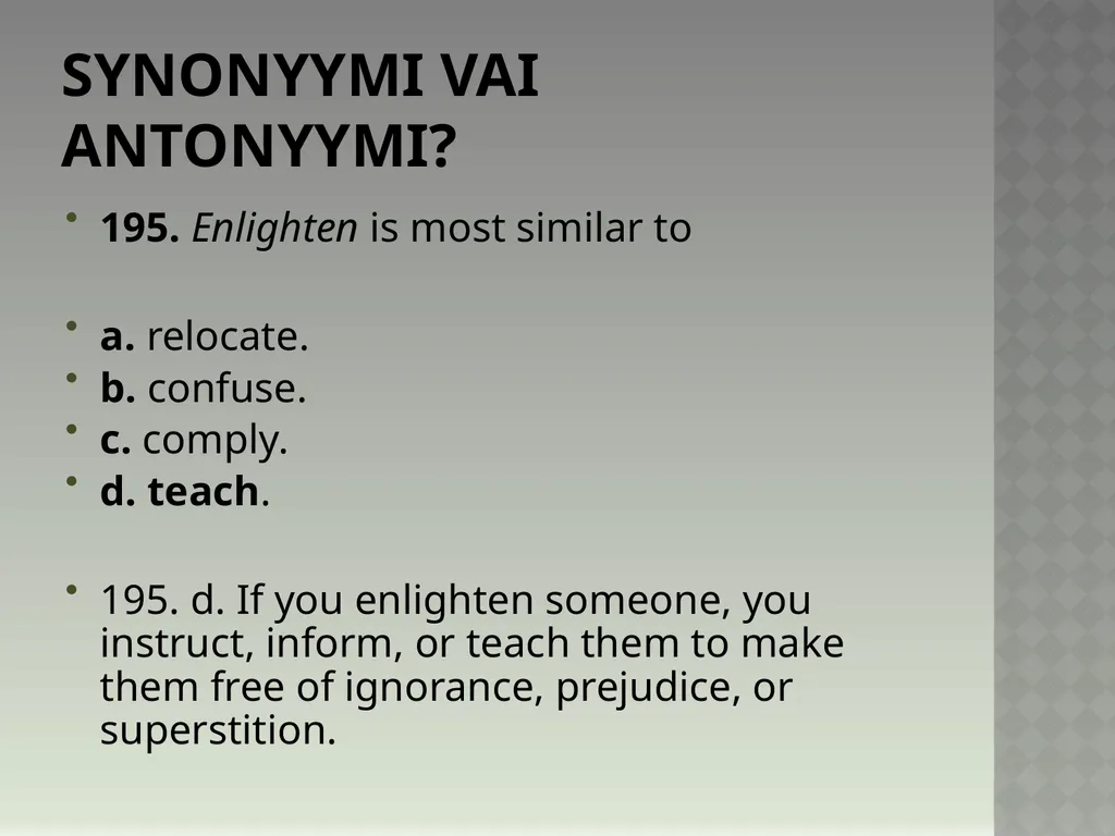 Synonyymeja 1. Which word means the same as - slide 394 of 494