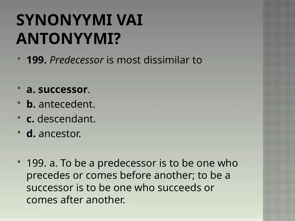 Synonyymeja 1. Which word means the same as - slide 402 of 494
