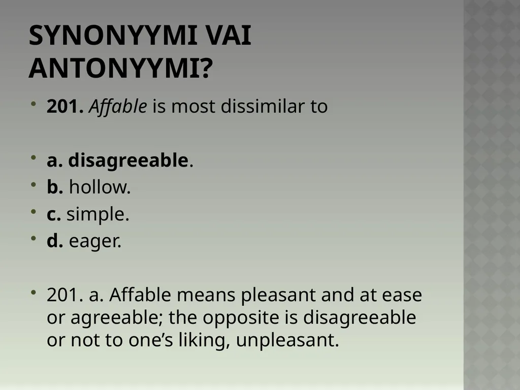 Synonyymeja 1. Which word means the same as - slide 406 of 494
